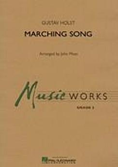 Musiknoten Marching Song, Gustav Holst /John Moss