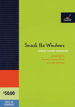 Musiknoten Smash the Windows, Robert Xavier Rodriguez
