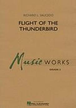 Musiknoten Flight of the Thunderbird, Richard L. Saucedo