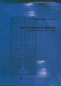 Musiknoten To Celebrate a Miracle, Samuel Adler