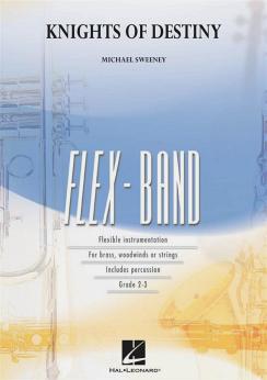 Musiknoten Knights of Destiny (flexband), Michael Sweeney