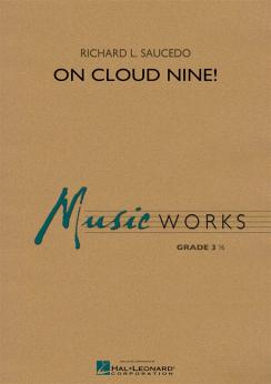 Musiknoten On Cloud Nine!, Richard L. Saucedo