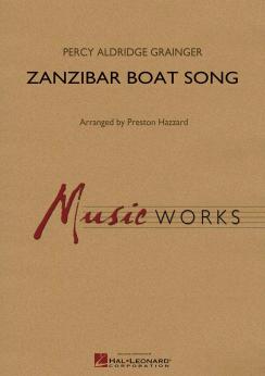 Musiknoten Zanzibar Boat Song, Percy Grainger /Preston Hazzard