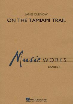 Musiknoten On the Tamiami Trail, James Curnow