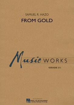 Musiknoten From Gold, Samuel R. Hazo