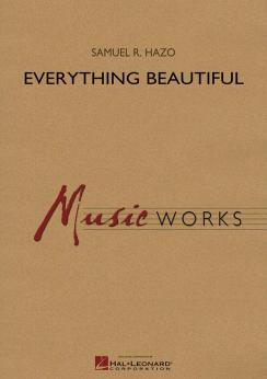 Musiknoten Everything Beautiful, Samuel R. Hazo