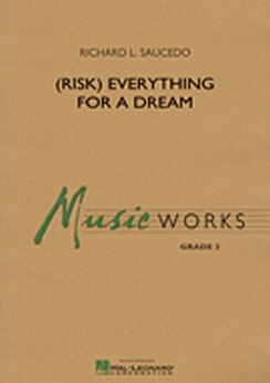 Musiknoten Risk - Everything for a Dream, Richard L. Saucedo