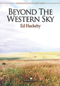 Musiknoten Beyond The Western Sky, Ed Huckeby