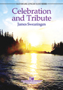 Musiknoten Celebration and Tribute, James Swearingen 