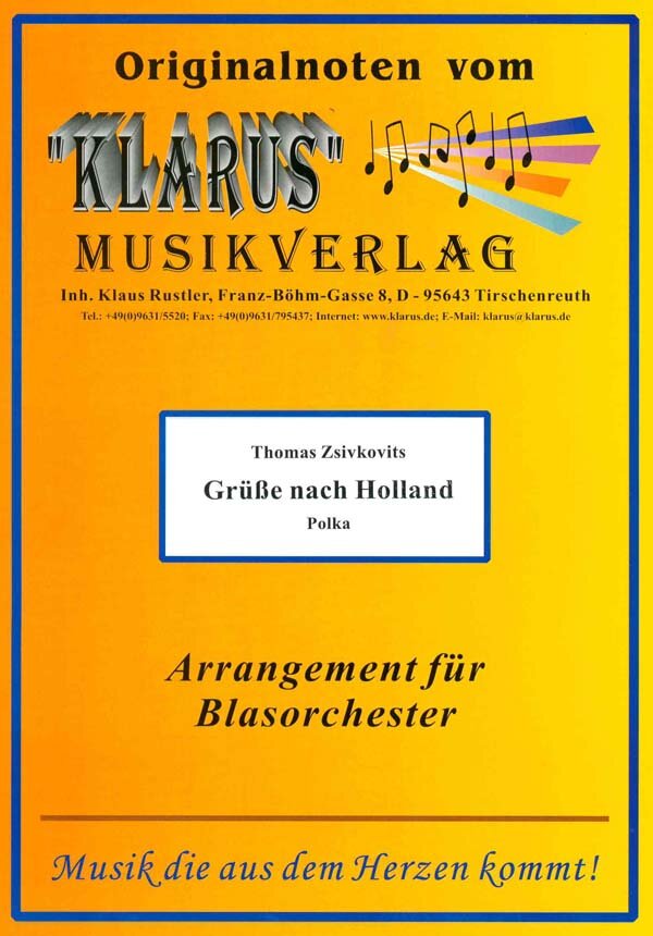 Musiknoten Grüße nach Holland, Thomas Zsivkovits