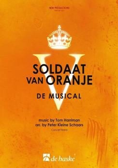 Musiknoten Soldaat van Oranje - de musical, Tom Harriman/Peter Kleine Schaars