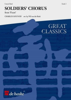 Musiknoten Soldiers' Chorus, Charles Gounod/Wil van der Beek