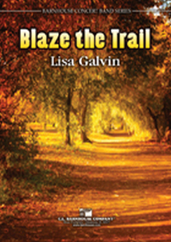 Musiknoten Blaze the Trail, Lisa Galvin