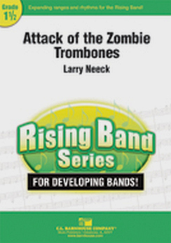 Musiknoten Attack of the Zombie Trombones, Larry Neeck