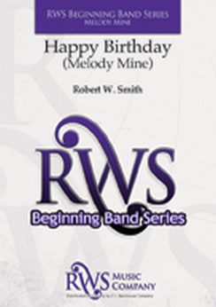 Musiknoten Happy Birthday To You , Robert W. Smith