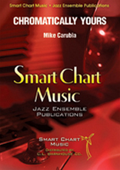 Musiknoten Chromatically Yours, Mike Carubia