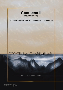 Musiknoten Cantilena II - Mountain Song (Euphonium Solo and Small Wind Ensemble), Torstein Aagaard-Nilsen