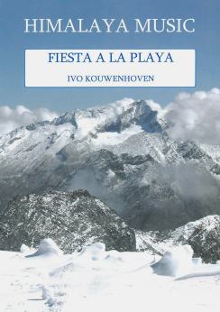 Musiknoten Fiesta A La Playa, Ivo Kouwenhoven
