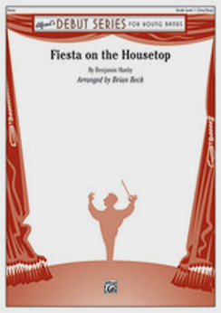 Musiknoten Fiesta on the Housetop, Benjamin Han /Brian Beck
