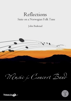 Musiknoten Reflections - Suite on a Norwegian Folk Tune, John Brakstad