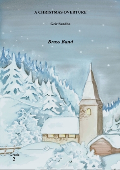 Musiknoten A Christmas Overture, Geir Sundbo - Brass Band