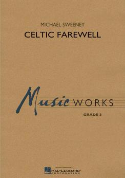 Musiknoten Celtic Farewell, Michael Sweeney