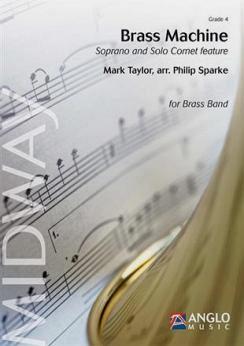 Musiknoten Brass Machine, Mark Taylor/ Philip Sparke - Brass Band