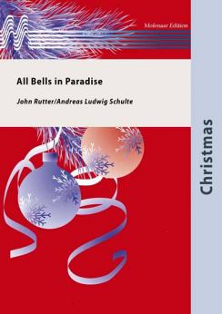 Musiknoten All Bells in Paradise, John Rutter, Andreas Ludwig Schulte