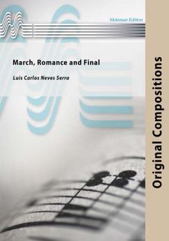 Musiknoten March, Romance and Final, Luis Carlos Neves Serra