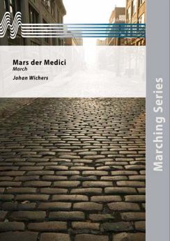 Musiknoten Mars Der Medici, Johan Wichers - Fanfare