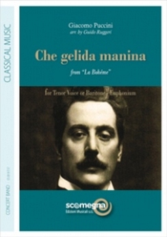 Musiknoten Che Gelida Manina From La Boheme, Giacomo Puccini/Guido Ruggeri