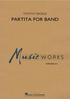 Musiknoten Partita for Band, Timothy Broege
