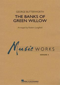 Musiknoten The Banks of Green Willow, George Butterworth/Robert Longfield