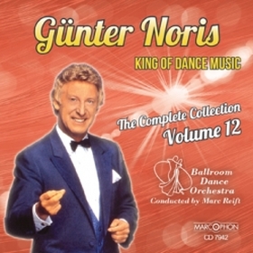 Blasmusik CD Günter Noris King Of Dance Music Volume 12 - CD