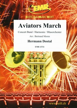 Musiknoten Aviators March, Hermann Dostal/  Bertrand Moren