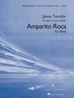 Musiknoten Amparito Roca, Jaime Texidor/Aubrey Winter