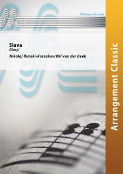 Musiknoten Slava, Nikolay Rimsky Korsakoff/Wil van der Beek