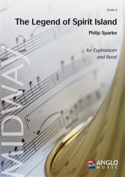 Musiknoten The Legend of Spirit Island, Philip Sparke