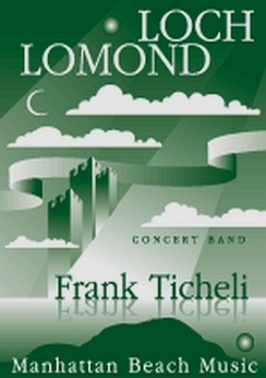 Musiknoten Loch Lomond, Frank Ticheli