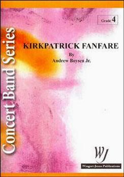 Musiknoten Kirkpatrick Fanfare, Andrew Boysen Jr