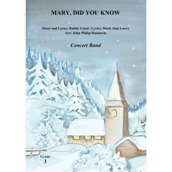 Musiknoten Mary, Did You Know?, Buddy Green-Mark Alan Lowry/ John Philip Hannevik