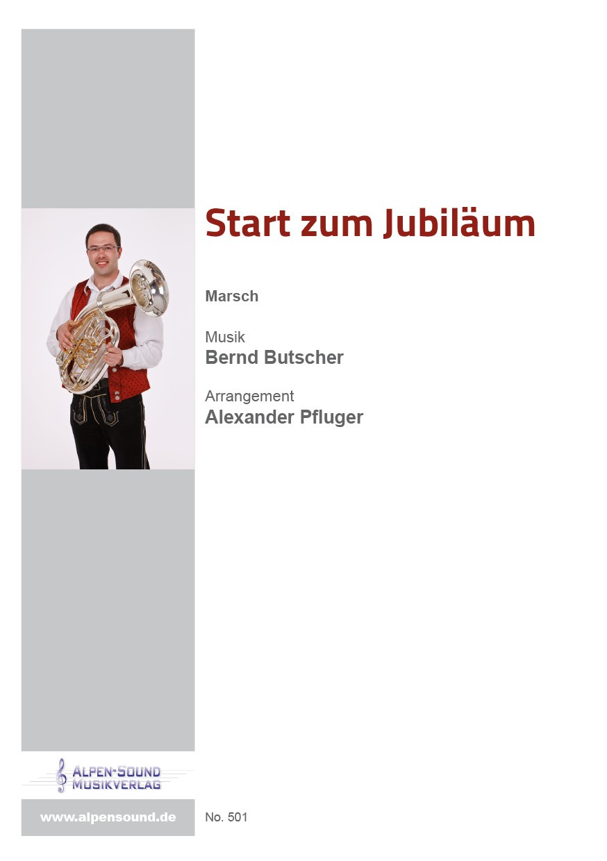 Musiknoten Start zum Jubiläum, Bernd Butscher/Alexander Pfluger