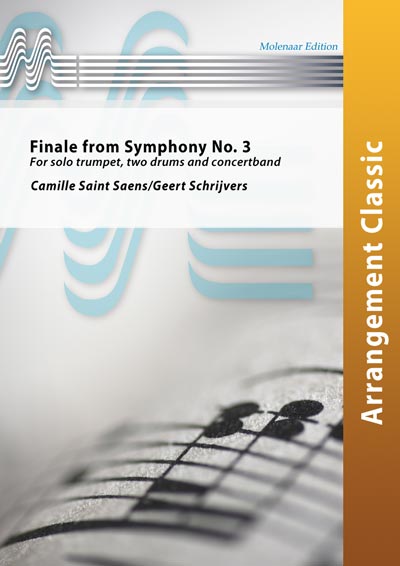 Musiknoten Finale from Symphony No. 3, Camille Saint Saens/Geert Schrijvers
