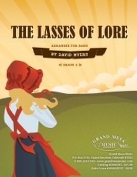Musiknoten The Lasses of Lore, David A. Myers