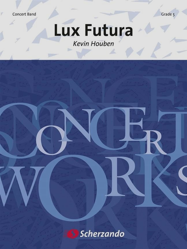 Musiknoten Lux Futura, Kevin Houben