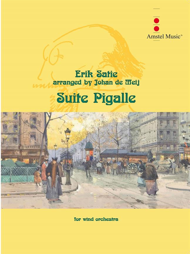 Musiknoten Suite Pigalle, Erik Satie/Johan de Meij