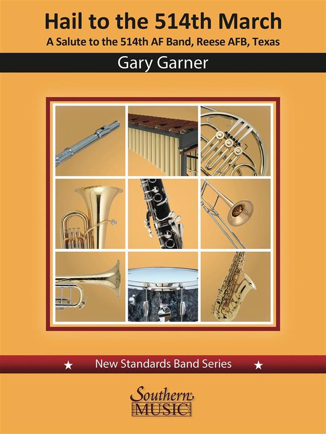 Musiknoten Hail to the 514th March, Gary Garner