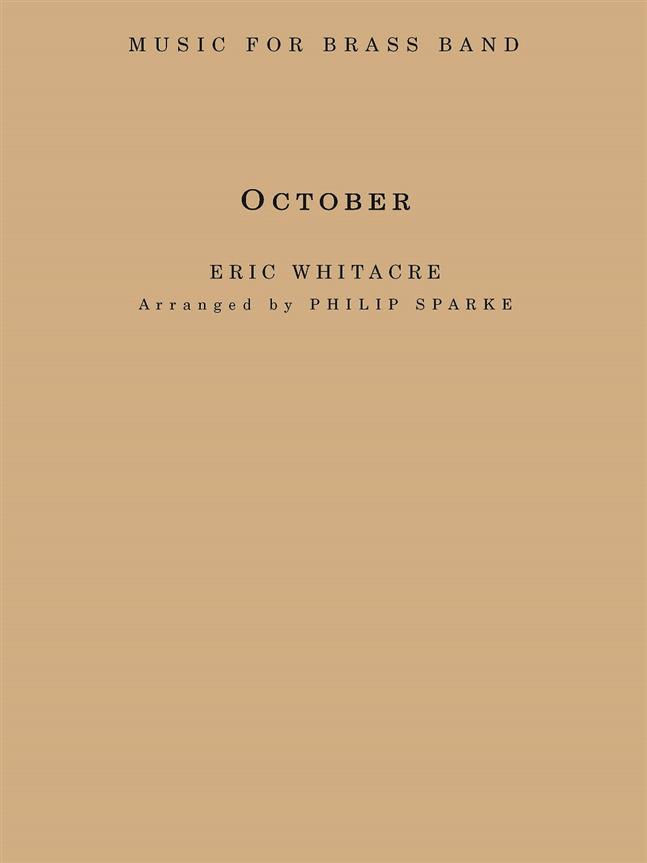 Musiknoten October, Eric Whitacre/Philip Sparke - Brass Band