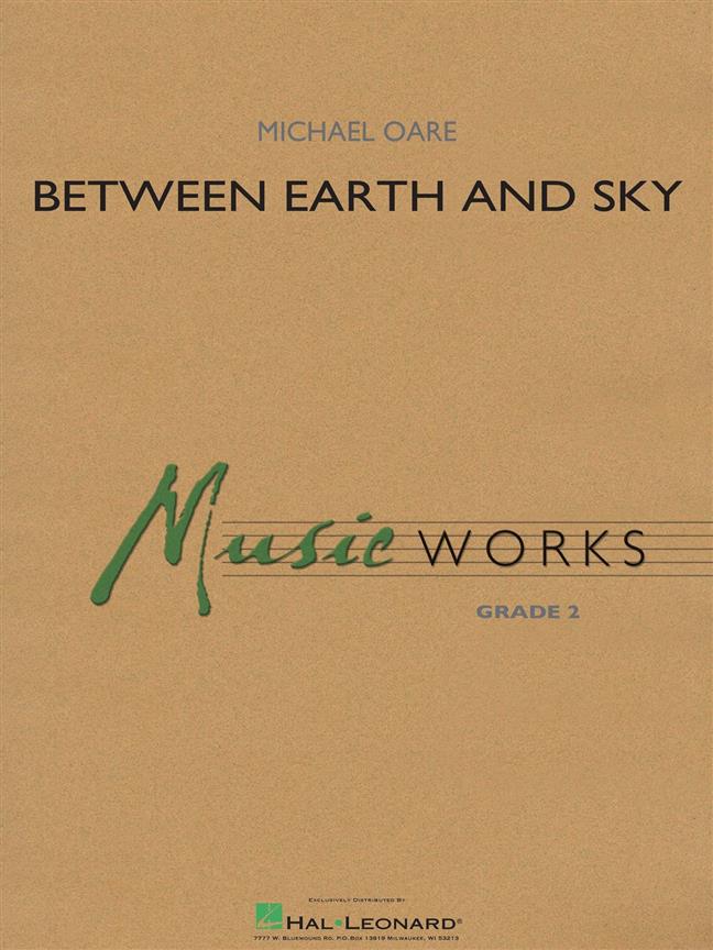 Musiknoten Between Earth and Sky, Michael Oare