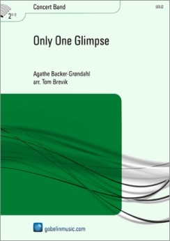 Musiknoten Only One Glimpse, Agathe Backer Grondahl/Tom Brevik